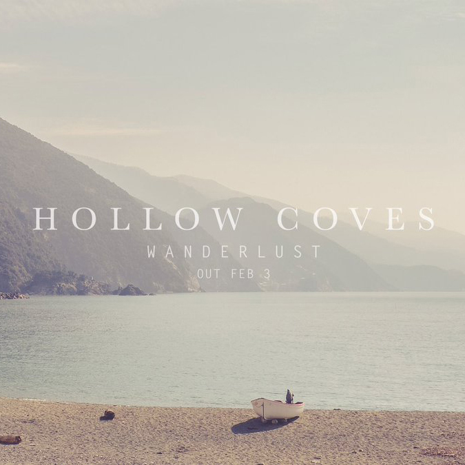 Hollow Coves – Wanderlust (3 février 2017)