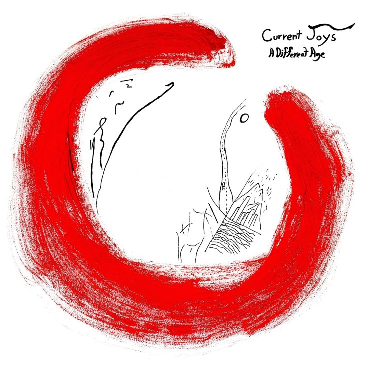 Current Joys – A Different Age (2 mars 2018)