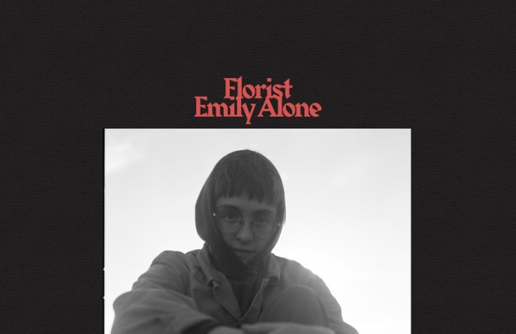 Florist – Emily Alone (26 juillet 2019)
